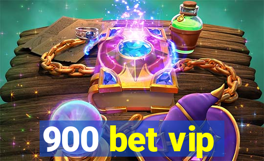 900 bet vip